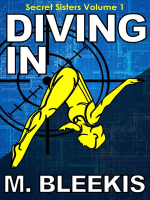cover image of Diving In (Secret Sisters Book 1)